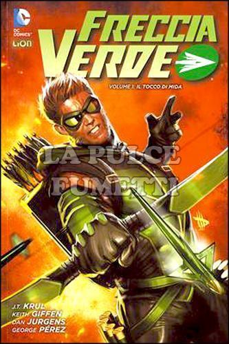 NEW 52 LIBRARY - FRECCIA VERDE # 1: IL TOCCO DI MIDA